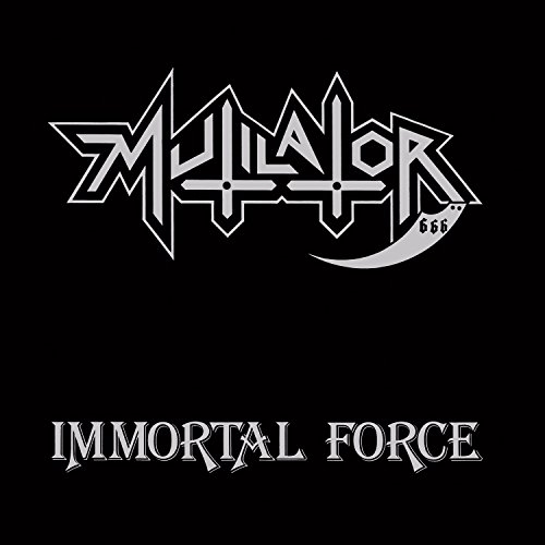 Picture of Immortal Force by Mutilator