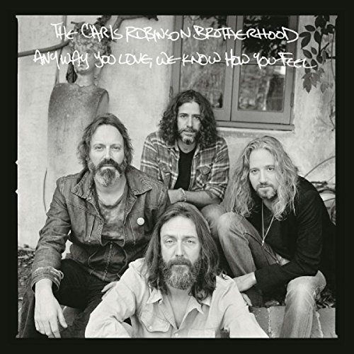 Picture of Anyway You Love, We Know How You Feel by Chris Robinson Brotherhood