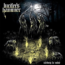 Picture of Victory Is Mine by Lucifer'S Hammer