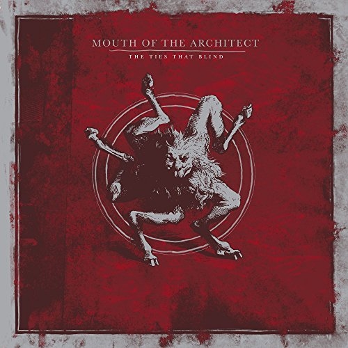 Picture of The Ties That Blind (Reissue) by Mouth Of The Architect