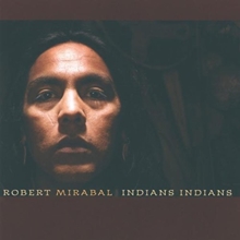 Picture of INDIANS INDIANS by MIRABAL, ROBERT