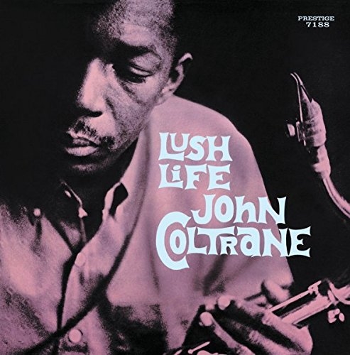 Picture of LUSH LIFE by COLTRANE JOHN