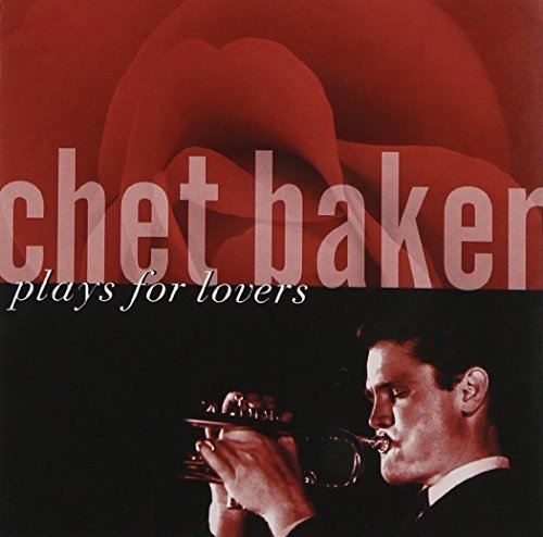 Picture of PLAYS FOR LOVERS by BAKER CHET