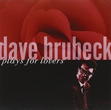 Picture of PLAYS FOR LOVERS by BRUBECK DAVE