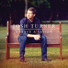 Picture of I SERVE A SAVIOR  by JOSH TURNER