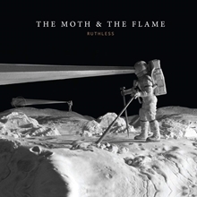 Picture of Ruthless by The Moth & The Flame