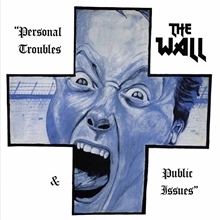 Picture of Personal Troubles & Personal Issues by "Wall, The"