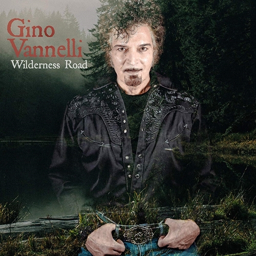 Picture of WILDERNESS ROAD  by GINO VANNELLI