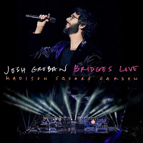 Picture of BRIDGES LIVE: MADISON SQUARE GARDEN  by JOSH GROBAN