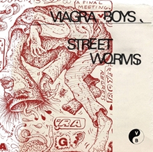 Picture of STREET WORMS  by VIAGRA BOYS