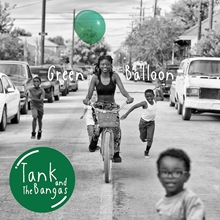 Picture of GREEN BALLOON  by TANK AND THE BANGAS