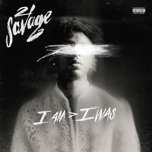 Picture of I Am > I Was by 21 Savage