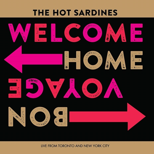 Picture of Welcome Home, Bon Voyage  by The Hot Sardines