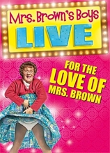 Picture of Mrs. Browns Boys Live: For the Love of Mrs. Browns [DVD]