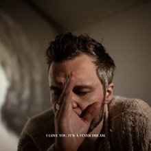 Picture of I LOVE YOU IT'S A FEVER DR  by TALLEST MAN ON EARTH,THE