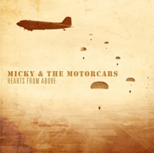 Picture of Hearts From Above  by Micky And The Motorcars