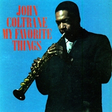 Picture of MY FAVORITE THINGS  by JOHN COLTRANE