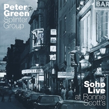 Picture of Soho - Live At Ronnie Scott'S  by Peter Green Splinter Group