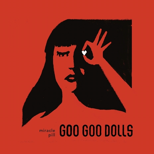 Picture of Miracle Pill  by THE GOO GOO DOLLS