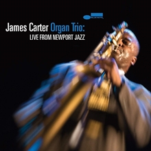 Picture of JAMES CARTER ORGAN TRIO LI  by JAMES CARTER