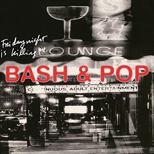 Picture of FRIDAY NIGHT IS KILLING ME  by BASH & POP