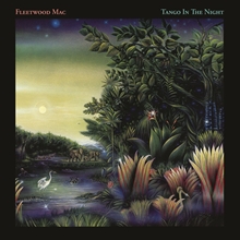 Picture of TANGO IN THE NIGHT -REMASTERED  by FLEETWOOD MAC