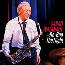 Picture of Re-Bop The Night  by Sadao Watanabe