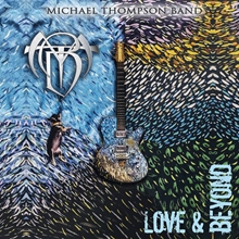 Picture of Love & Beyond  by Michael Thompson Band