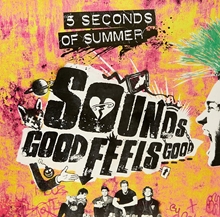 Picture of SOUNDS GOOD FEELS GOOD(LP)  by 5 SECONDS OF SUMMER