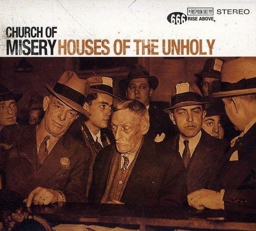 Picture of Houses Of The Unholy  by Church Of Misery