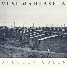 Picture of SHEBEEN QUEEN  by VUSI MAHLASELA