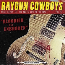 Picture of BLOODIED BUT UNBROKEN  by RAYGUN COWBOYS