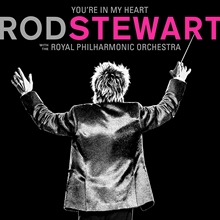 Picture of You’re In My Heart: Rod Stewart With The Royal Philharmonic Orchestra (1 CD) by Stewart, Rod