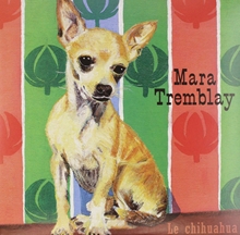Picture of Le Chihuahua by Mara Tremblay