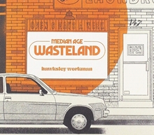 Picture of Median Age Wasteland by Hawksley Workman