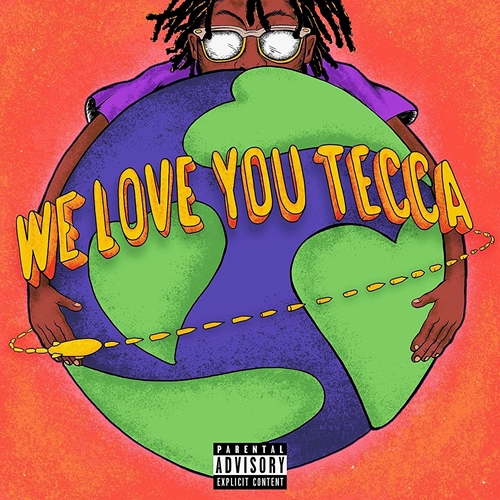 Picture of WE LOVE YOU TECCA  by LIL TECCA