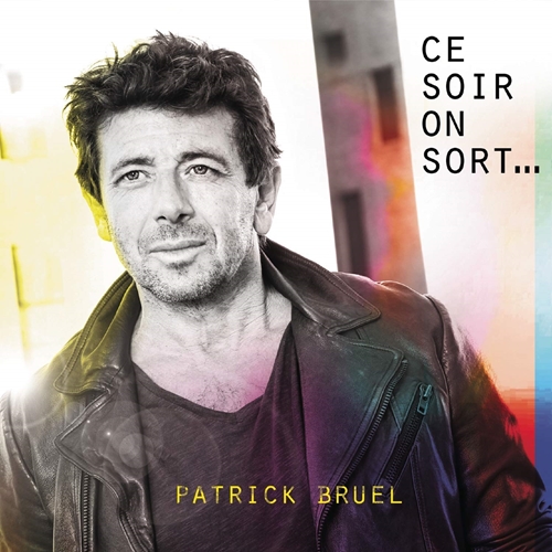 Picture of Ce Soir On Sort...  by Patrick Bruel