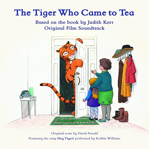 Picture of The Tiger Who Came To Tea (Original Film Soundtrack)  by David Arnold