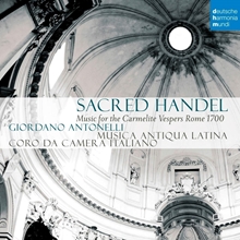 Picture of Sacred Handel - Music For The Carmelite Vespers  by Musica Antiqua Latina