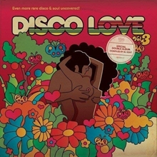 Picture of Disco Love 3 - Even More Rare Disco & Soul Uncovered - Compiled  by Various Artists