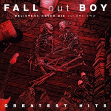 Picture of BELIEVERS NEVER DIE V2(LP) by FALL OUT BOY