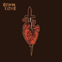 Picture of BRKN LOVE  by BRKN