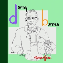 Picture of MAN ON FIRE(LP)  by DANNY BARNES