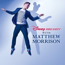 Picture of DISNEY DREAMIN' WITH MATTHEW MORRISON by MORRISON, MATTHEW