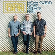 Picture of How Good Does Grace Feel  by Brian Free & Assurance