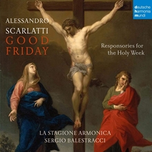 Picture of A. Scarlatti: Responsories For The Holy Week: Good Friday by La Stagione Armonica