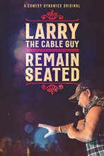 Picture of Larry The Cable Guy: Remain Seated [DVD]