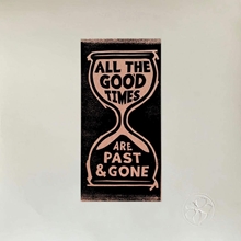 Picture of All The Good Times by GILLIAN WELCH & DAVID RAWLINGS