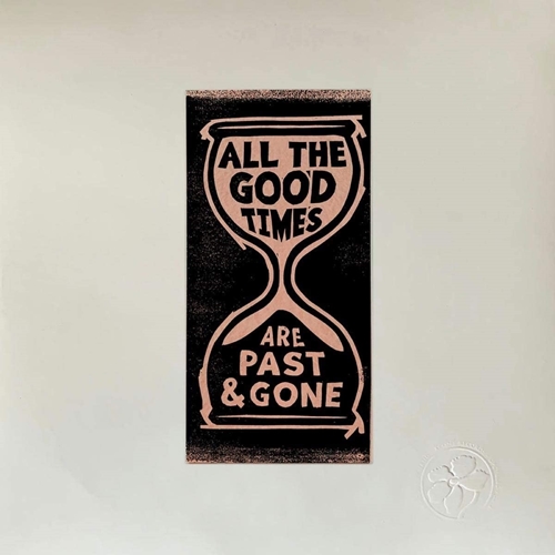 Picture of All The Good Times  by GILLIAN WELCH & DAVID RAWLINGS