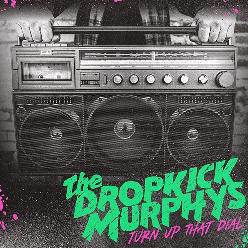 Picture of Turn Up the Dial by DROPKICK MURPHY [CD]